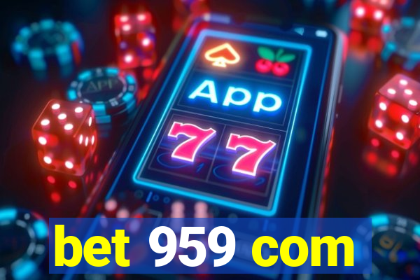 bet 959 com